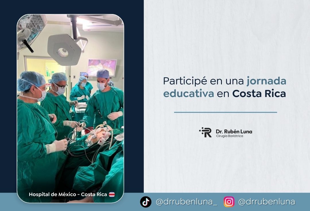 Jornada educativa en cirugía bariátrica en Costa Rica - Dr. Rubén Luna