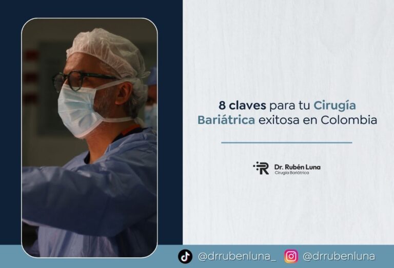 Qué tener en cuenta para una cirugía bariátrica en Colombia - Dr. Rubén Luna