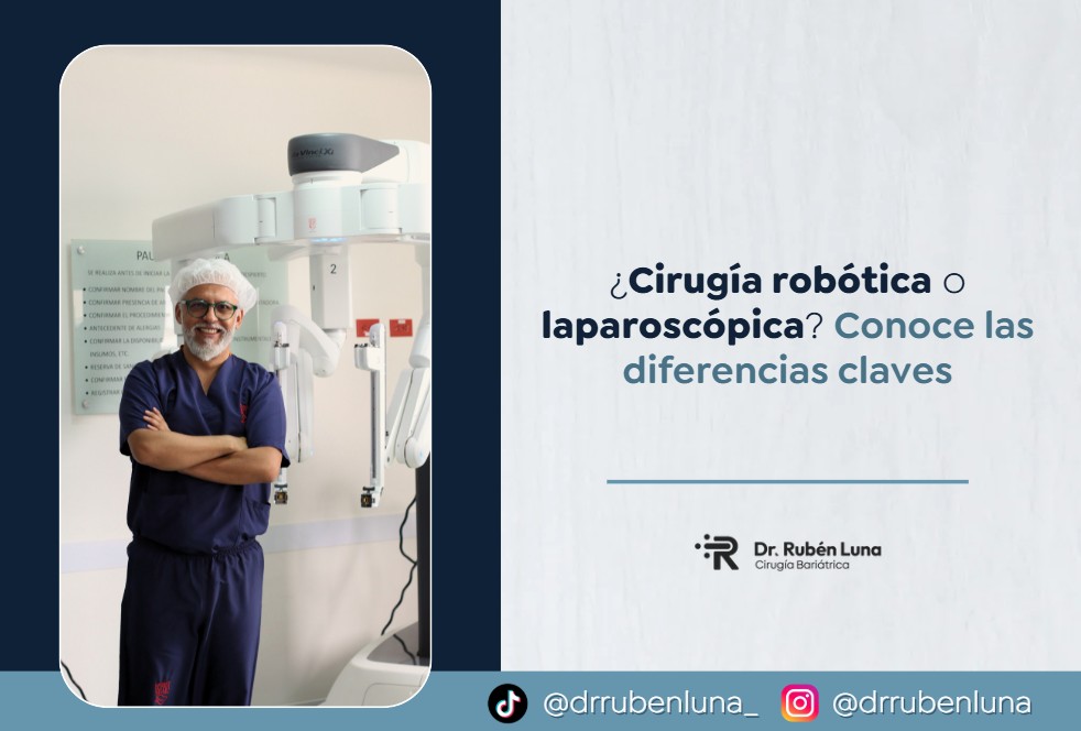 ¿Cirugía robótica o laparoscópica? Conoce las diferencias claves-Dr. Ruben Luna