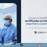 Cirujanos bariátricos certificados en Colombia Rubén Luna y Felipe Bernal
