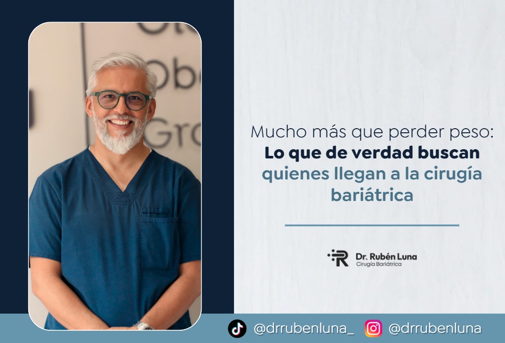 Mucho más que perder peso-Dr. Ruben Luna