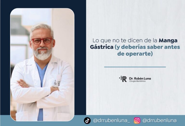 Lo que no te dicen de la Manga Gástrica- Dr. Rubén Luna