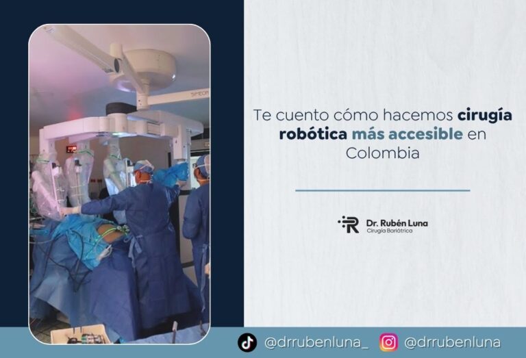 Precio de la cirugía bariátrica robótica en Colombia con el Dr. Rubén Luna