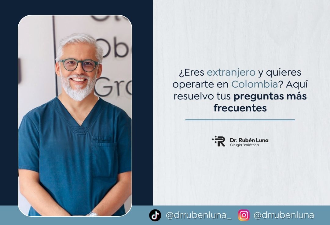 Preguntas frecuentes sobre cirugía bariátrica en Colombia para pacientes extranjeros - Dr. Rubén Luna 2