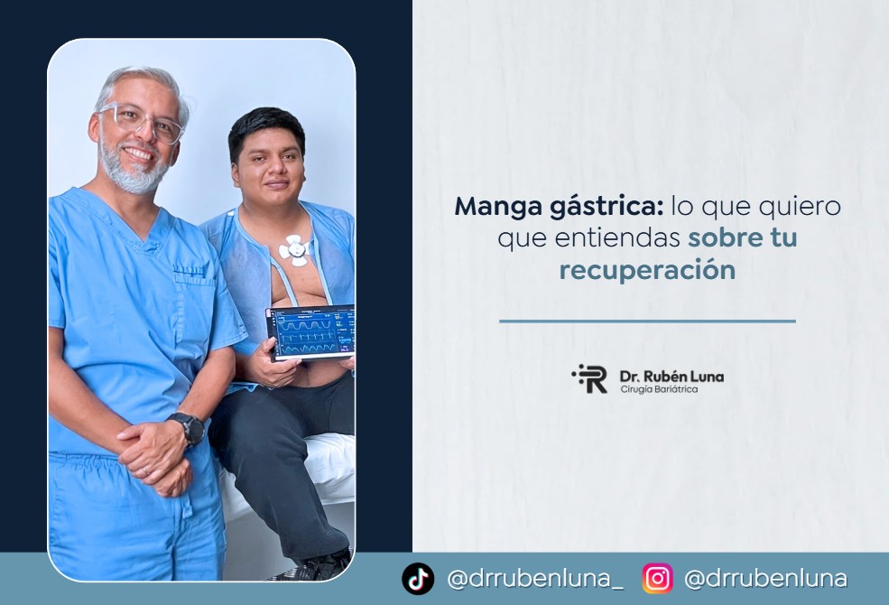 Recuperación Manga Gástrica-Dr. Ruben Luna