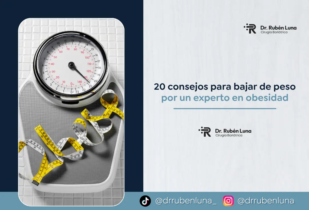 Consejos para bajar de peso - Dr. Rubén Luna - Bogotá, Colombia