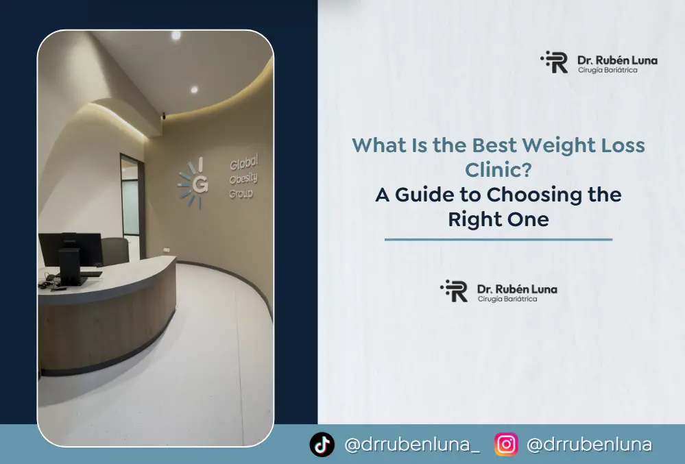 What Is the Best Weight Loss Clinic- Dr. Ruben Luna- Global Obesity Group
